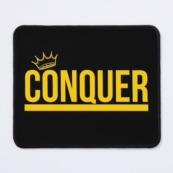 Item preview, Conquer quote designed and sold by HaHaProductions.