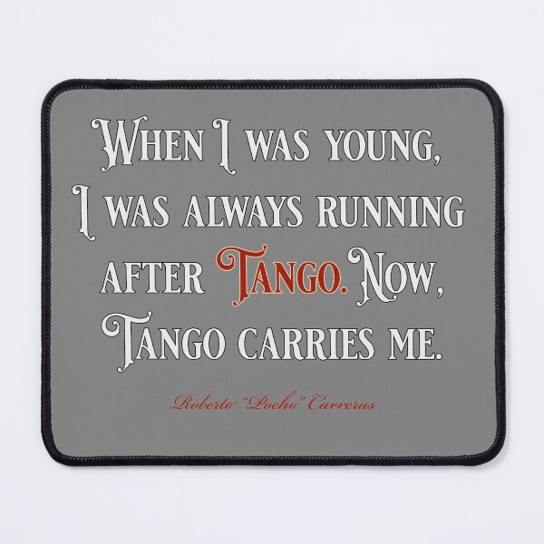 Item preview, Tango Carries Me designed and sold by infinitetango.