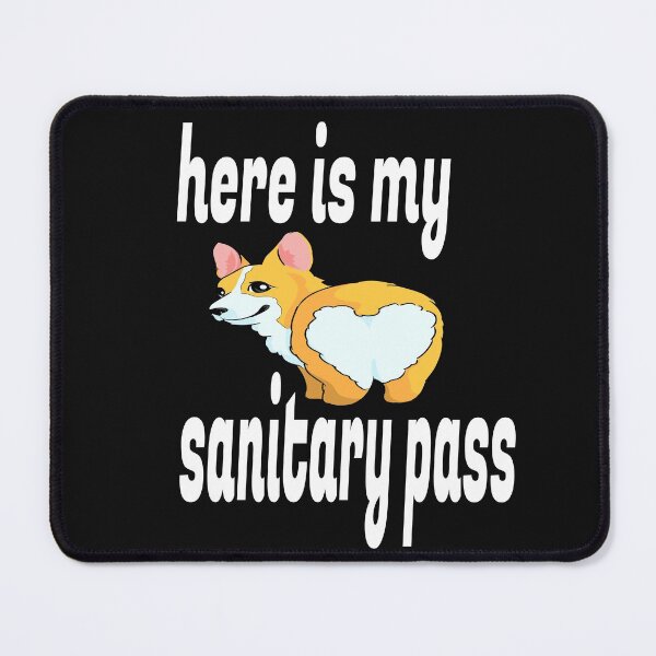 Item preview, HERE IS MY SANITARY PASS. designed and sold by leicha.