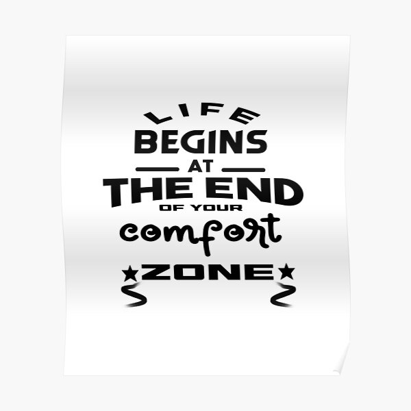 "Get out of your comfort zone - Motivational Quotes For Success" Poster ...