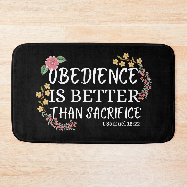 Item preview, obedience is better than sacrifice designed and sold by ronaldsonou.