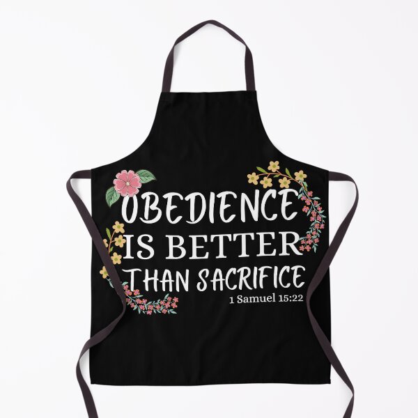 Item preview, obedience is better than sacrifice designed and sold by ronaldsonou.