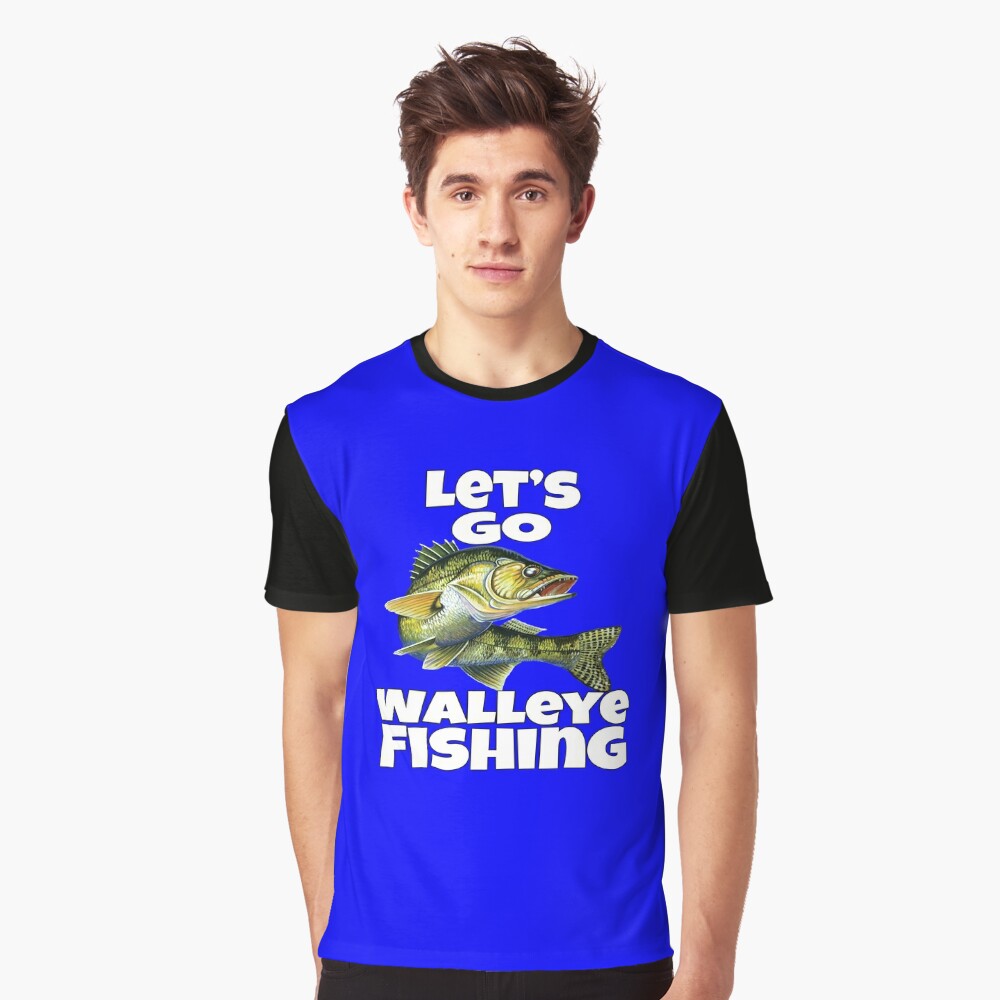 Walleye Fishing Fisherman Let's Go Walleye Fishing  Essential T-Shirt for  Sale by fantasticdesign