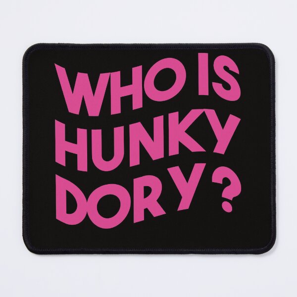 Item preview, Who Is Hunky Dory? T-Shirt, Real Housewives of Beverly Hills T-shirt. designed and sold by Bayexpress.