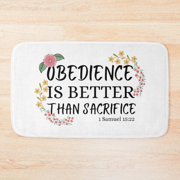 Item preview, obedience is better than sacrifice designed and sold by ronaldsonou.