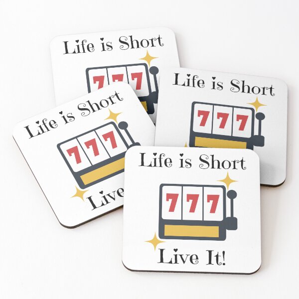 Item preview, Slot Machine Life Is Short Live It designed and sold by SloganExpress.