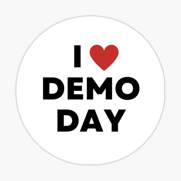 I Love Demo Day Sticker For Sale By Vjktees Redbubble