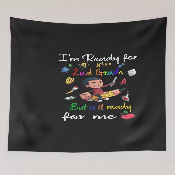 Item preview, i'm ready for 2nd grade but is it ready for me designed and sold by saidaone.