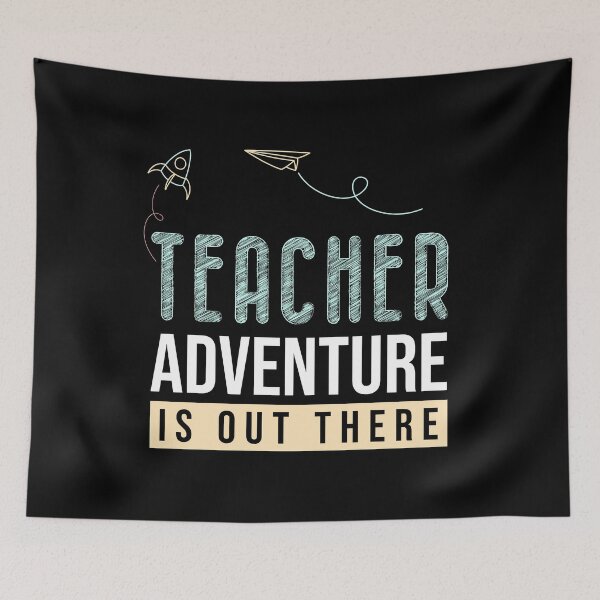 Item preview,  Teacher Adventure Is Out There - Funny Gift Idea For World Teachers Day 2021 designed and sold by RedHive.