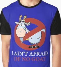 Bill murray cubs shirt - I Ain't Afraid Of No Goat Shirts Graphic T-Shirt