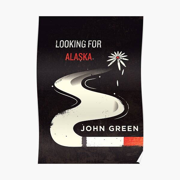 Looking for Alaska Poster