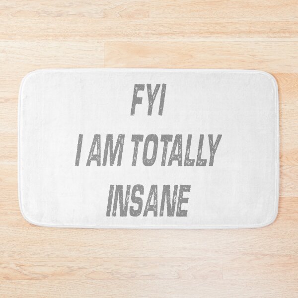 Item preview, Totally Insane, funny, Shirt, Sarcasm, fun designed and sold by HazardPaay.