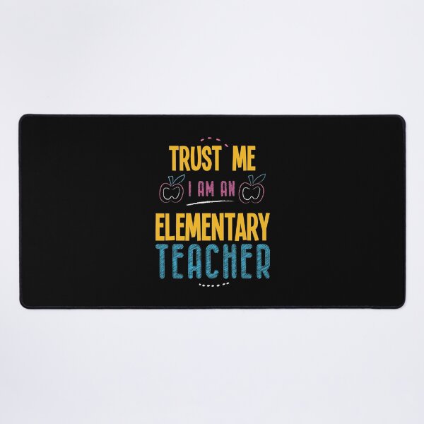 Item preview, Trust Me I'm An Elementary Teacher - Funny Gift Idea For World Teachers Day 2021 designed and sold by RedHive.