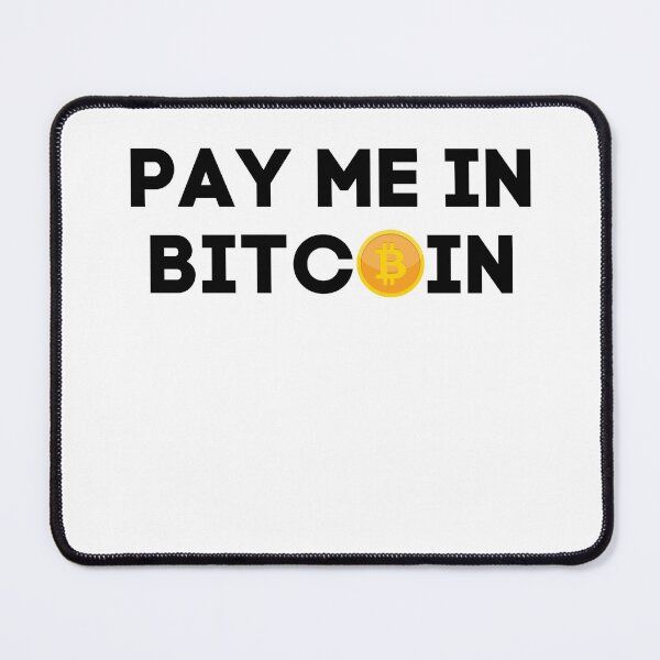 Item preview, Pay me in bitcoin designed and sold by Yasdey Rojas.