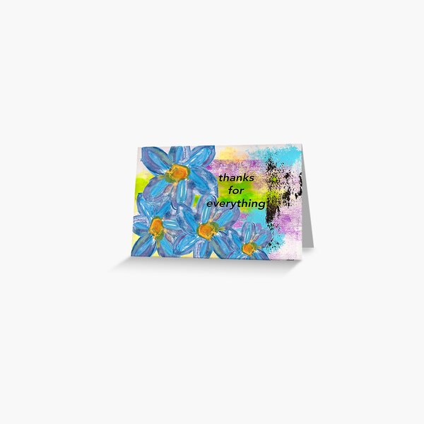 Thanks for Everything Greeting Card