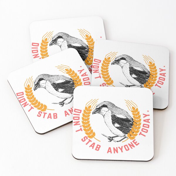 Item preview, Didn't stab anyone today shrike award designed and sold by TheWaterBirds.