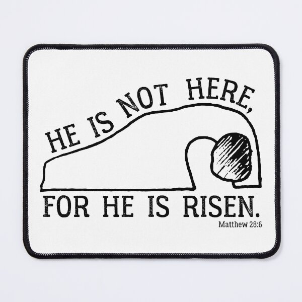 Item preview, He Is Risen, Matthew 28:6 © GraphicLoveShop designed and sold by Graphic Love Shop.