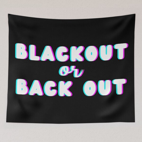 Artikelvorschau, Blackout oder wieder raus entworfen und verkauft von danielleblack04.