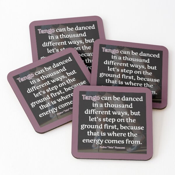Item preview, Tango Quote from Tete - Step on the Ground First designed and sold by infinitetango.