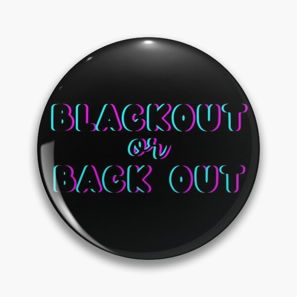 Item preview, blackout or back out  designed and sold by danielleblack04.