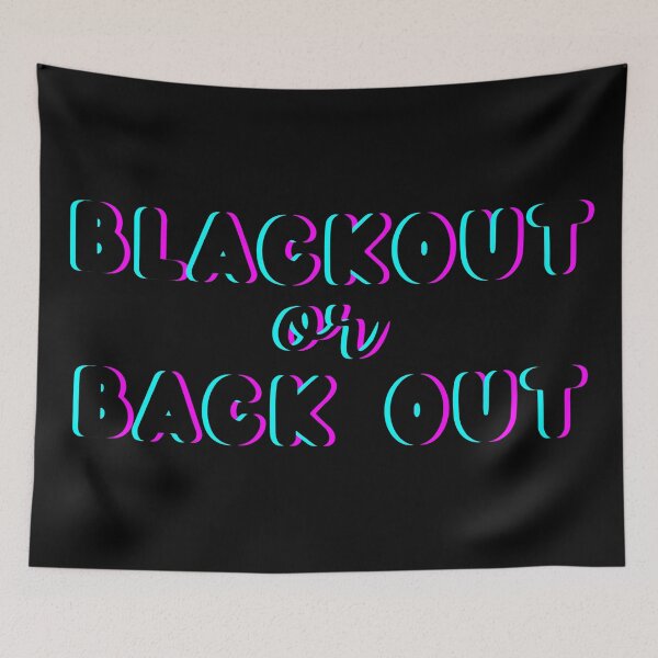 Item preview, blackout or back out  designed and sold by danielleblack04.
