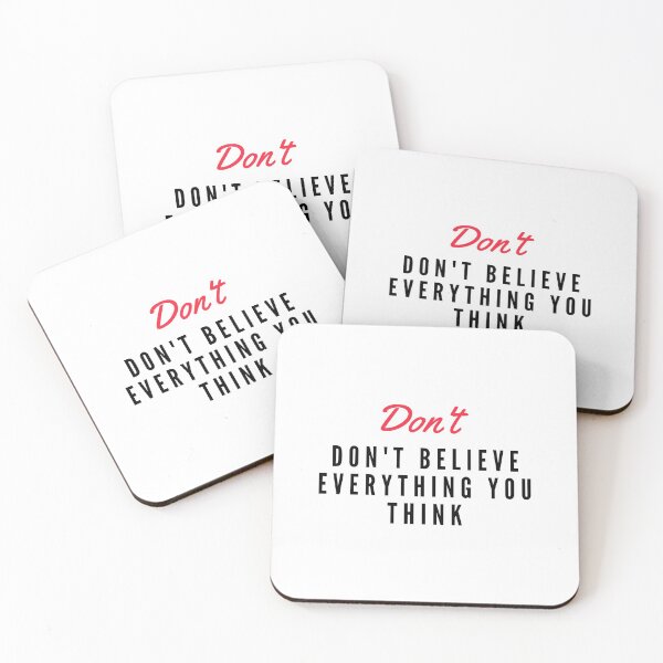 Item preview, Don't Believe Everything You Think designed and sold by AdelDa19.