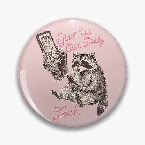 Item preview, Give Us Our Daily Trash designed and sold by wytrab8.