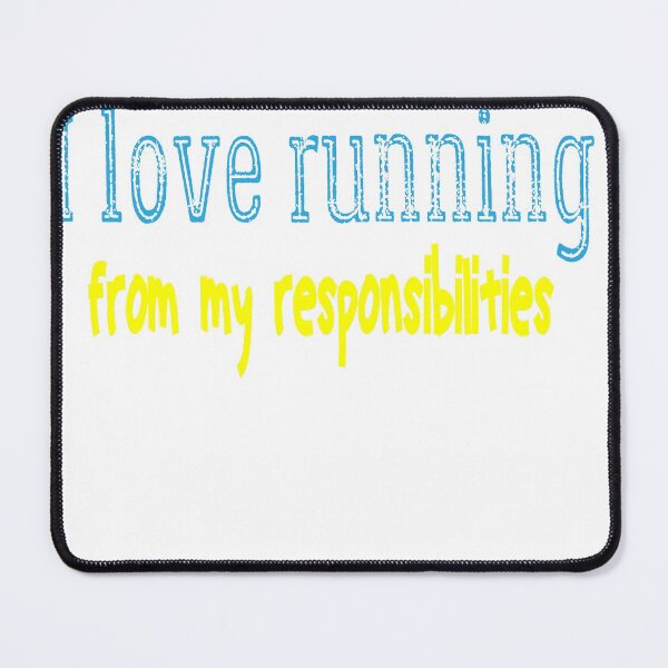 Item preview, I love running from my responsibilities Essential T-Shirt designed and sold by sodoprod.