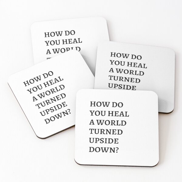 Item preview, How Do You Heal A World Turned Upside Down? designed and sold by Artistive.