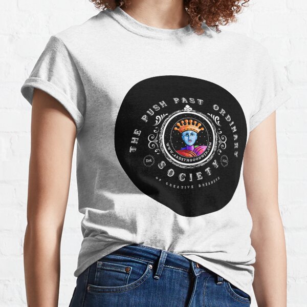 Push Past Ordinary Society Swag Classic T-Shirt