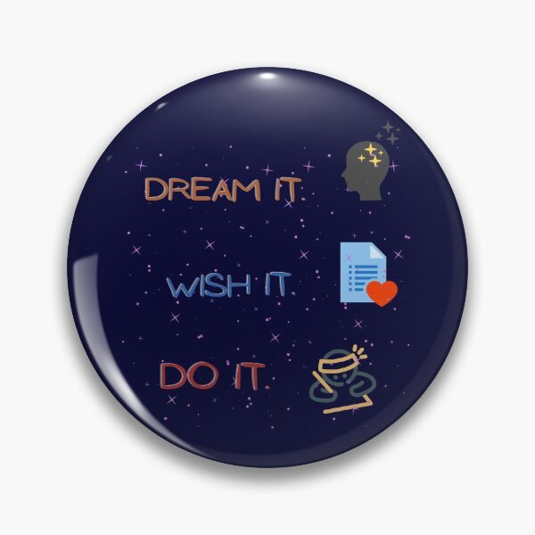 Item preview, Dream it wish it do it designed and sold by Great-nightmare.