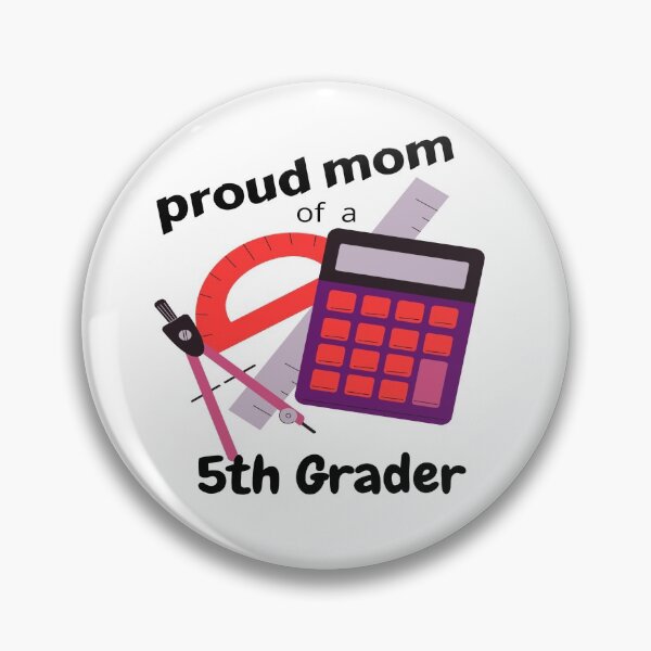Item preview, proud mom of a fifth grader, math tools graphic designed and sold by Jessi-Sketches.