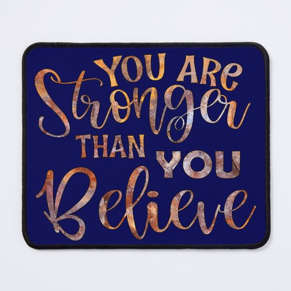 Item preview, You Are Stronger Than You Believe designed and sold by goodguy53.