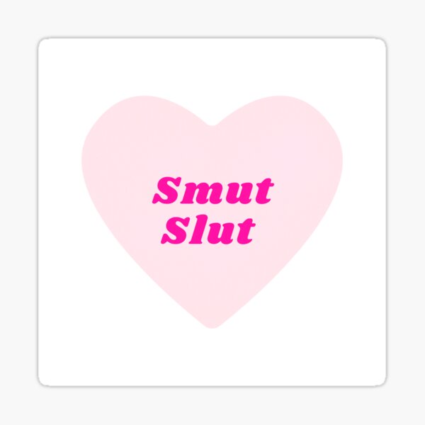 Item preview, Smut Slut designed and sold by juliereading.
