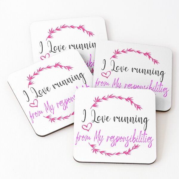 Item preview, I love running from my responsibilities  designed and sold by sodoprod.