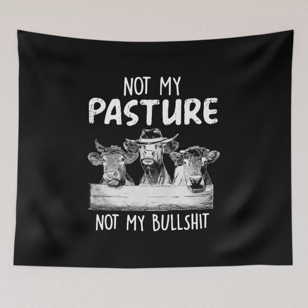 Item preview, Cow-Not-My-Pasture-Not-My-bullshit-Athenas designed and sold by NatalieCoxx.