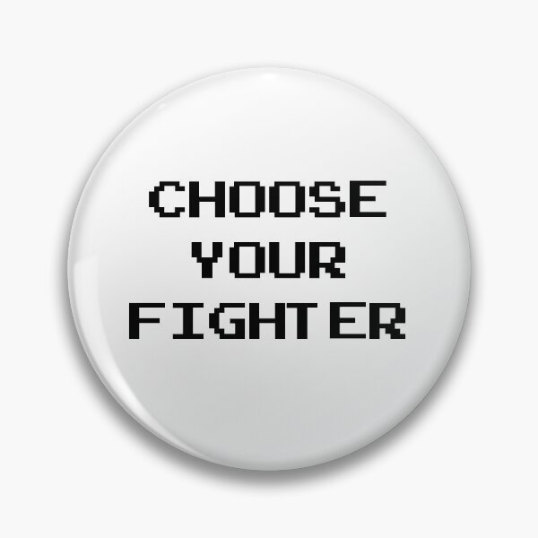 Item preview, Choose Your Fighter designed and sold by Renshanart.