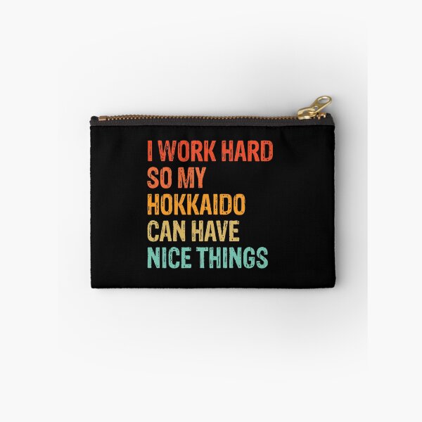Item preview, I Work Hard So My Hokkaido Can Have Nice Things - Funny Distressed Hokkaido Dog Gift  designed and sold by Guarddogdrive.