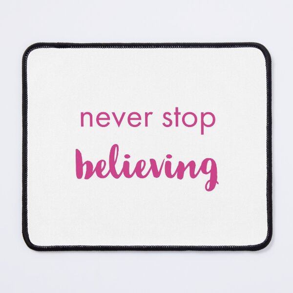 Item preview, Don't stop believing designed and sold by Inspirationmotivation.