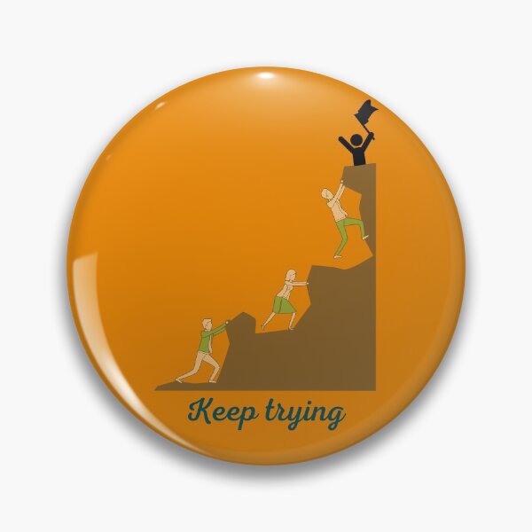 Item preview, Keep trying  designed and sold by Great-nightmare.