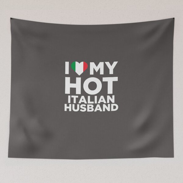 Item preview, I Love My Hot Italian Husband designed and sold by AlwaysAwesome.