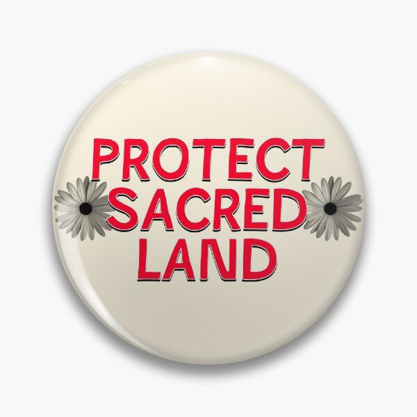 Item preview, Protect Sacred Land designed and sold by Picket Club.