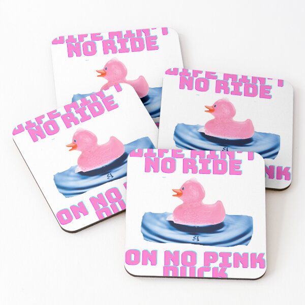 Item preview, Life Ain't No Ride On No Pink Duck designed and sold by T-Hand141Homestead.