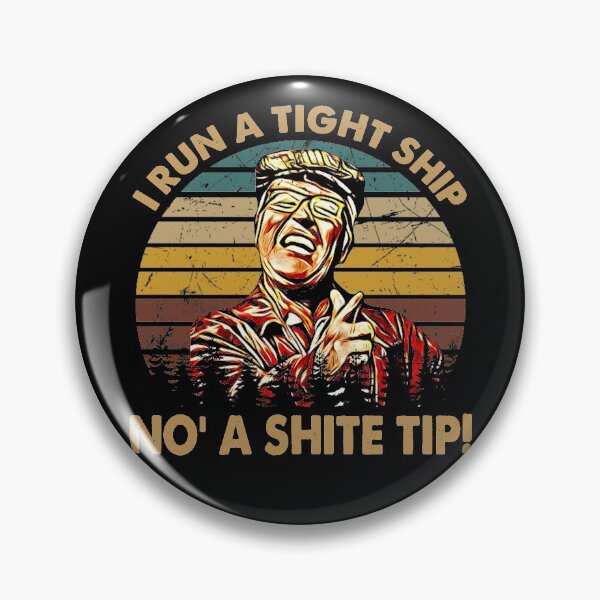 Item preview, Vintage Design Still Game Films - I Run A Tight Ship No' A Shite Tip! designed and sold by EricMary7.
