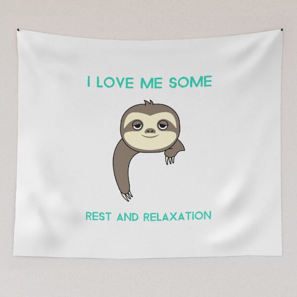 Item preview, I Love Me Some Rest and Relaxation designed and sold by Allyoudois.