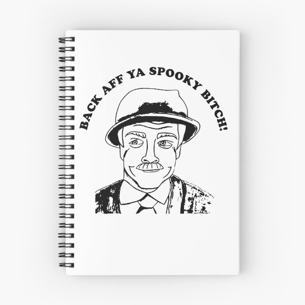 Item preview, Back Aff Ya Spooky Bitch - Still Game Sitcom designed and sold by EricMary7.