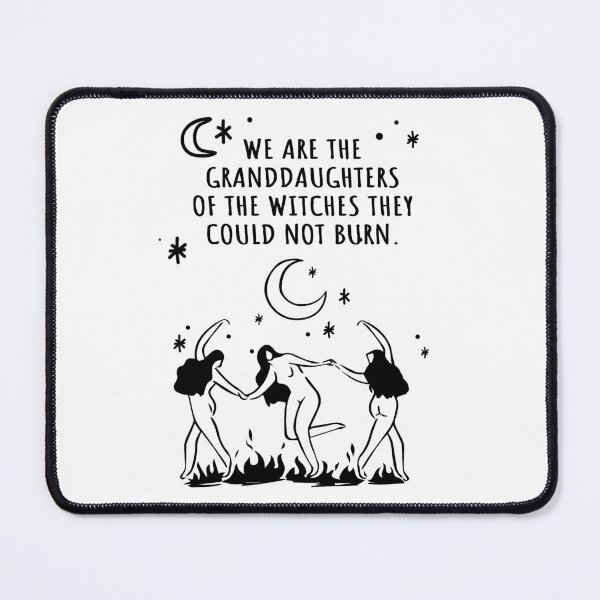 Item preview, We Are The Granddaughters Of The Witches They Could Not Burn designed and sold by susperia.