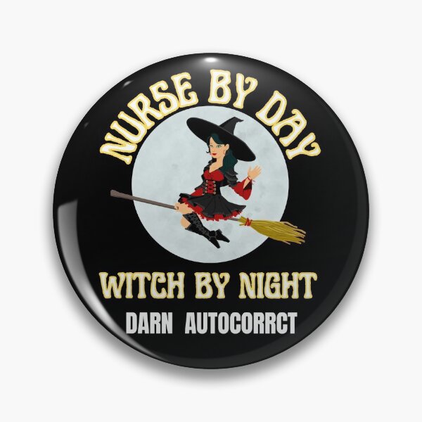 Item preview, Nurse By Day Witch By Night - darn autocorrect designed and sold by RGRamsey.