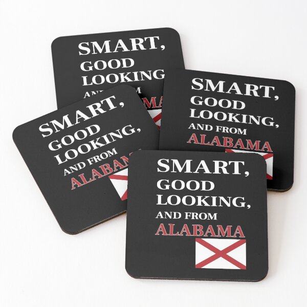 Item preview, Smart, Good Looking and from Alabama designed and sold by FiaFiaPress.