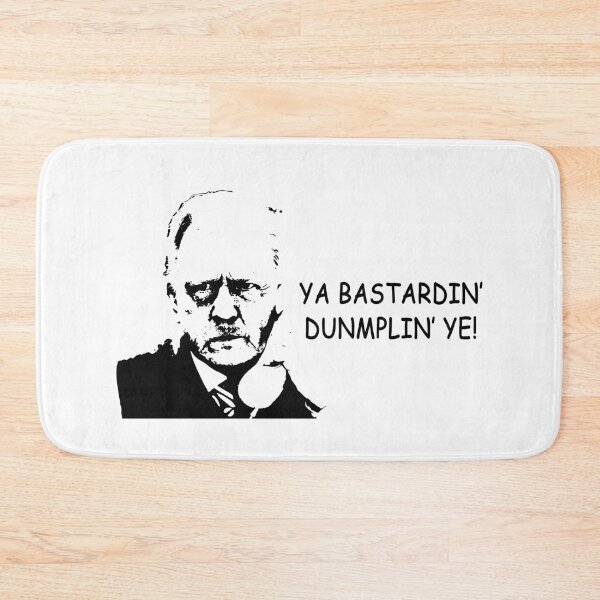 Item preview, Ya Bastardin' Dunmplin' Ye! - Still Game Sitcom designed and sold by EricMary7.